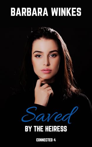 Saved by the Heiress