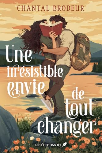 Une irrésistible envie de tout changer