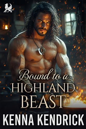 Bound to a Highland Beast: Scottish Forced Proximity Romance