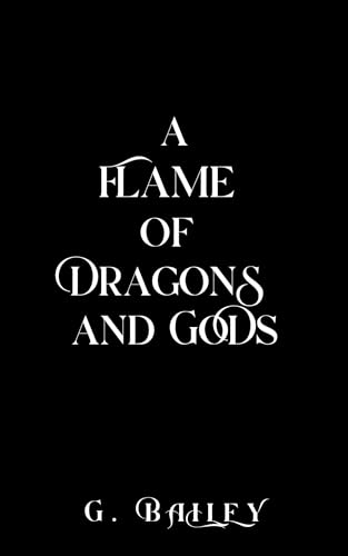A Flame of Dragons and Gods book cover