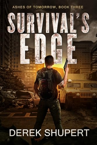 Survival's Edge: A Post-Apocalyptic EMP Survival Thriller