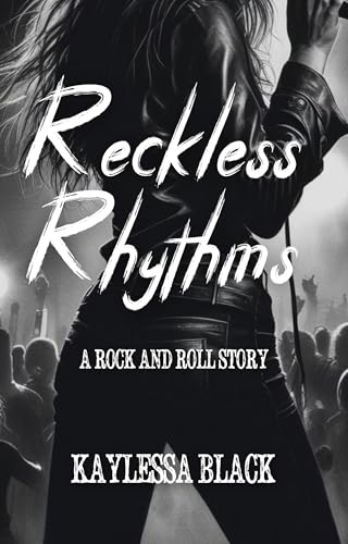 Reckless Rhythms: A Rock and Roll Story