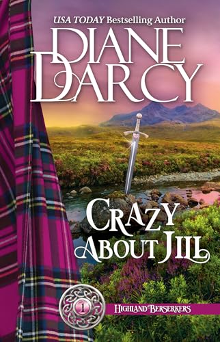 Crazy About Jill: Highland Berserkers Book 1