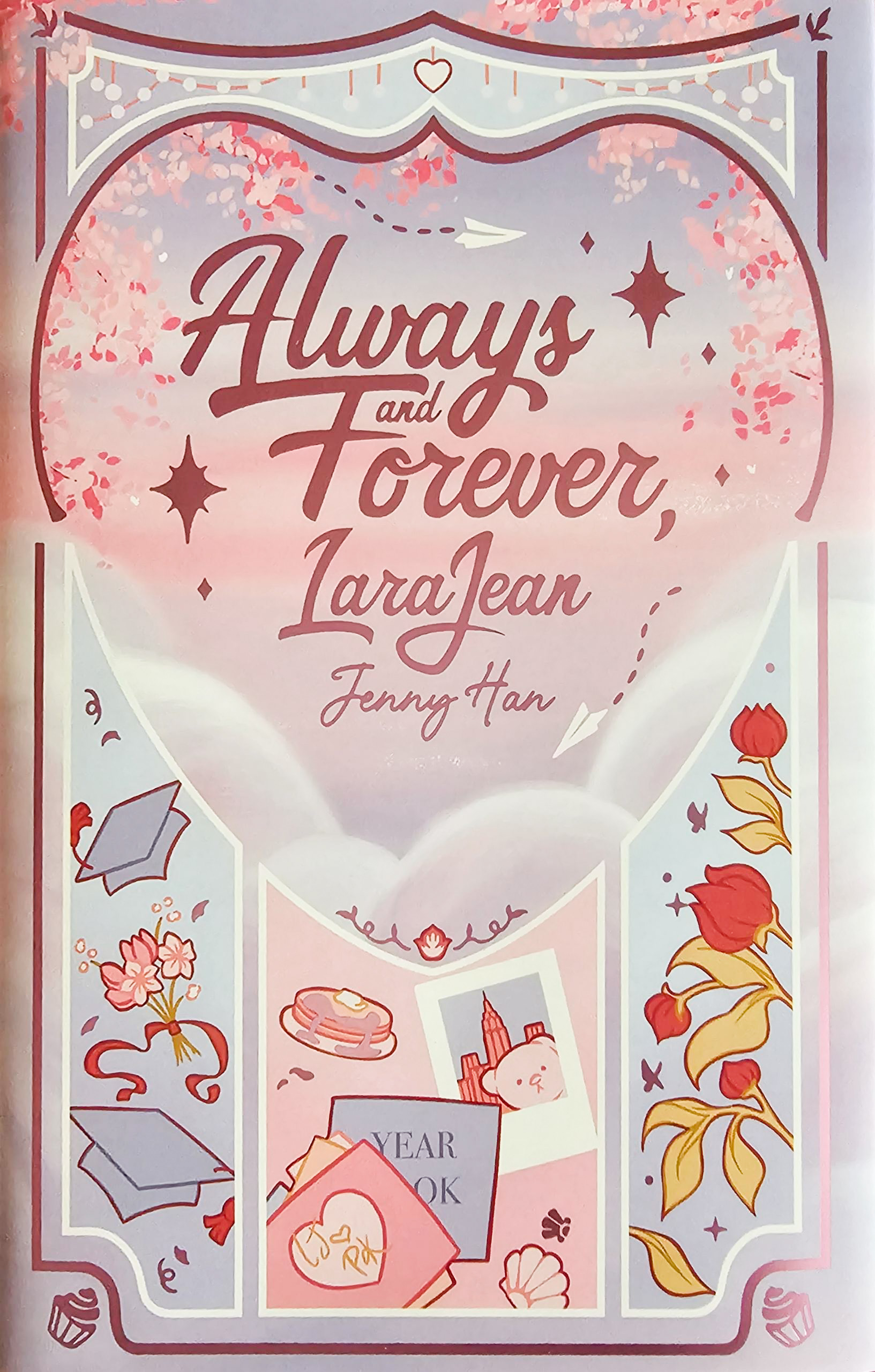 Always and Forever, Lara Jean (To All the Boys I've Loved Before, #3)
