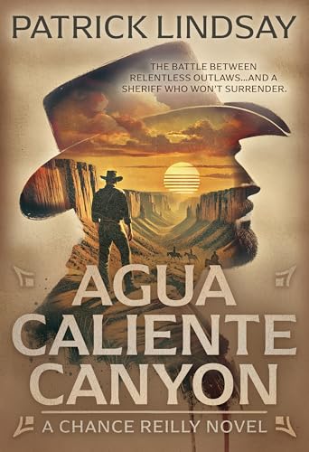 Agua Caliente Canyon: A Classic Western Series