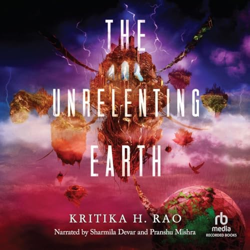 The Unrelenting Earth (The Surviving Sky Series) by Kritika H. Rao ...