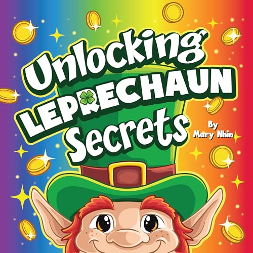 Unlocking Leprechaun Secrets: A Journey Through Magic and Mischief by ...