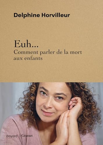 Euh... Comment parler de la mort aux enfants book cover