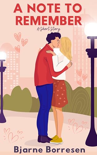A Note to Remember: A Short Story