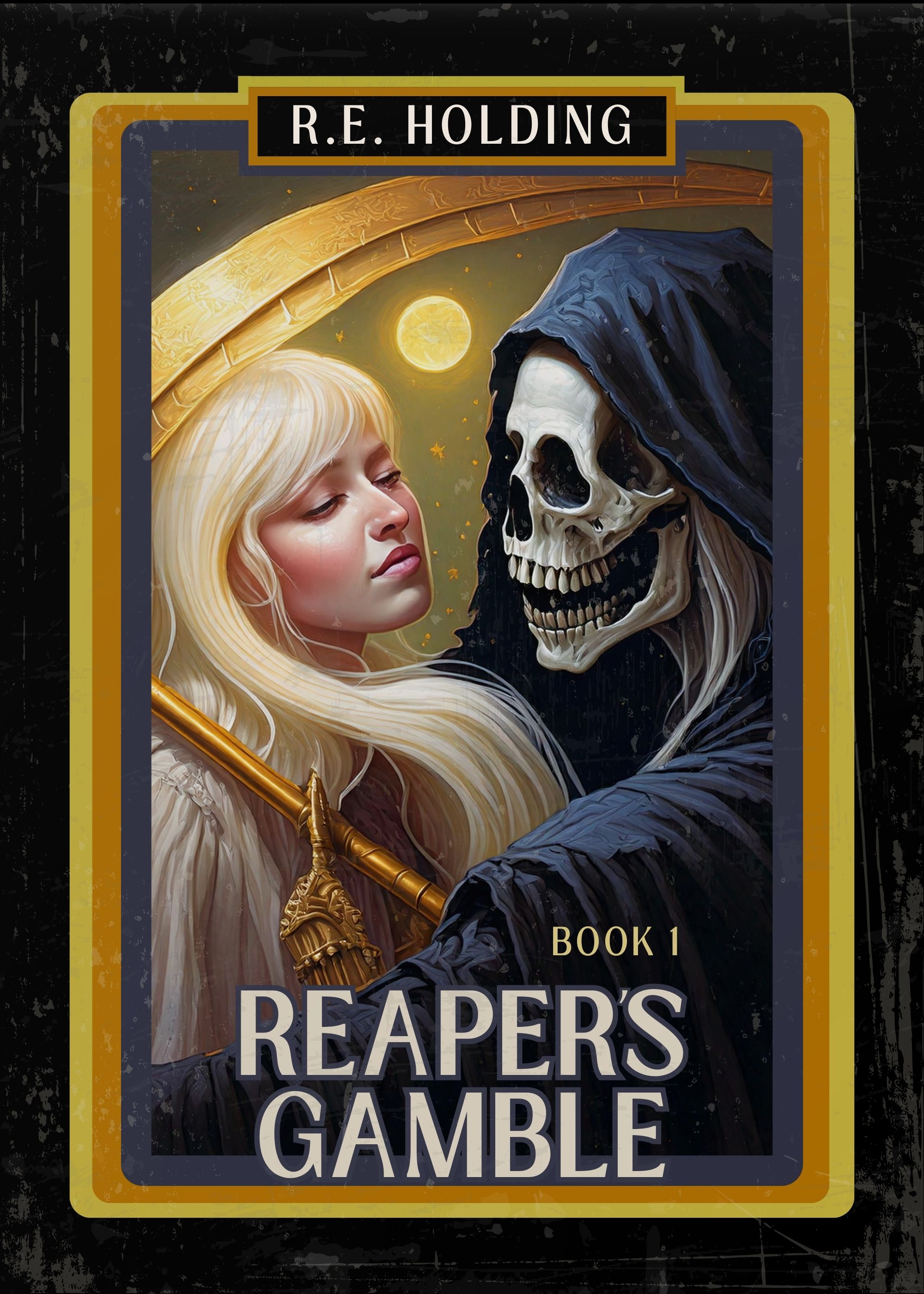 Reaper's Gamble: Book 1 of the Northern Roseaarde Series