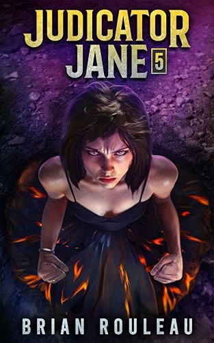 Judicator Jane 5: A LitRPG Adventure