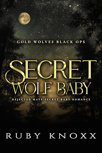 Secret Wolf Baby: Rejected Mate Secret Baby Romance