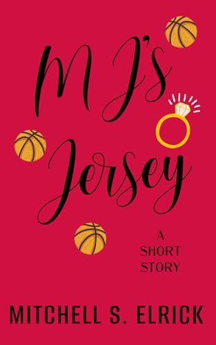 MJ's Jersey: A Short Story