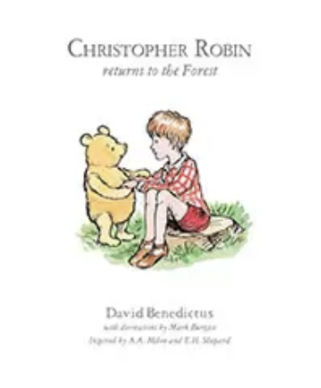 Christopher Robin Returns To The Forest