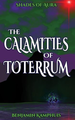 The Calamities of Toterrum