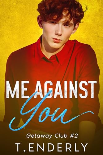 Me against you: Getaway club #2