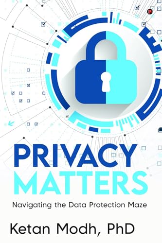 Privacy Matters : Navigating the Data Protection Maze
