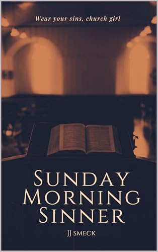 Sunday Morning Sinner