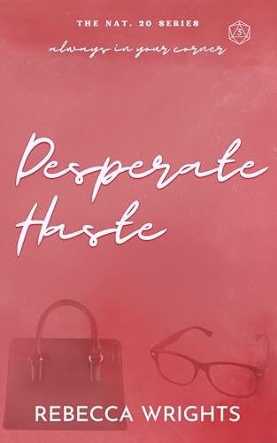 Desperate Haste