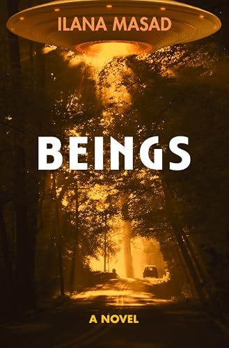 Beings: A Novel