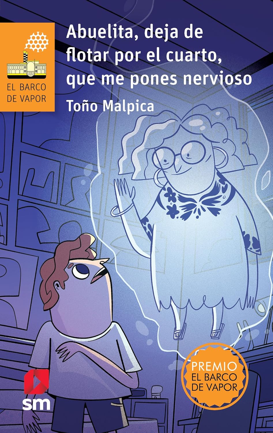 Abuelita, deja de flotar por el cuarto, que me pones nervioso
