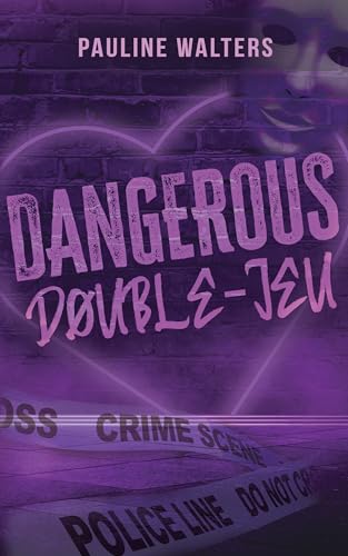 Dangerous Double-Jeu: A spicy dark romance