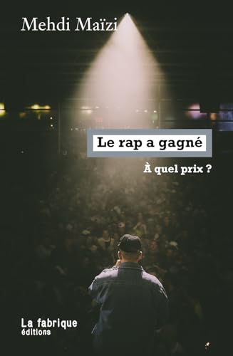 Le rap a gagné: À quel prix ?