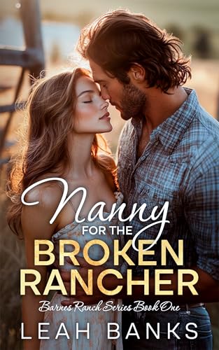 Nanny for the Broken Rancher