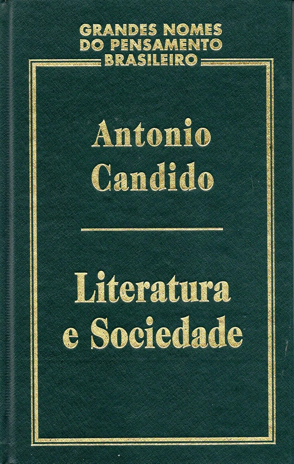 Literatura e Sociedade: Estudos de Teoria e História Literária