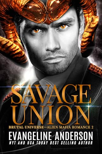 Savage Union: A Dark Alien Mafia Romance