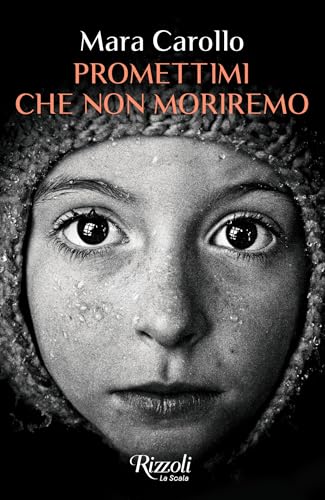 Promettimi che non moriremo