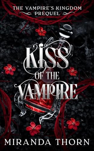 Kiss of the Vampire: A Forbidden Lovers Vampire Romance