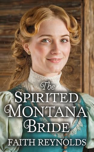 The Spirited Montana Bride