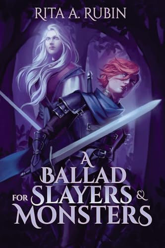 A Ballad for Slayers & Monsters