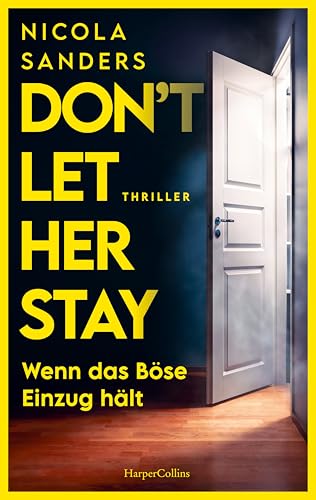 Don't let her stay: Wenn das Böse Einzug häit