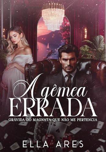 A GÊMEA ERRADA: GRÁVIDA DO MAGNATA QUE NÃO ME PERTENCIA