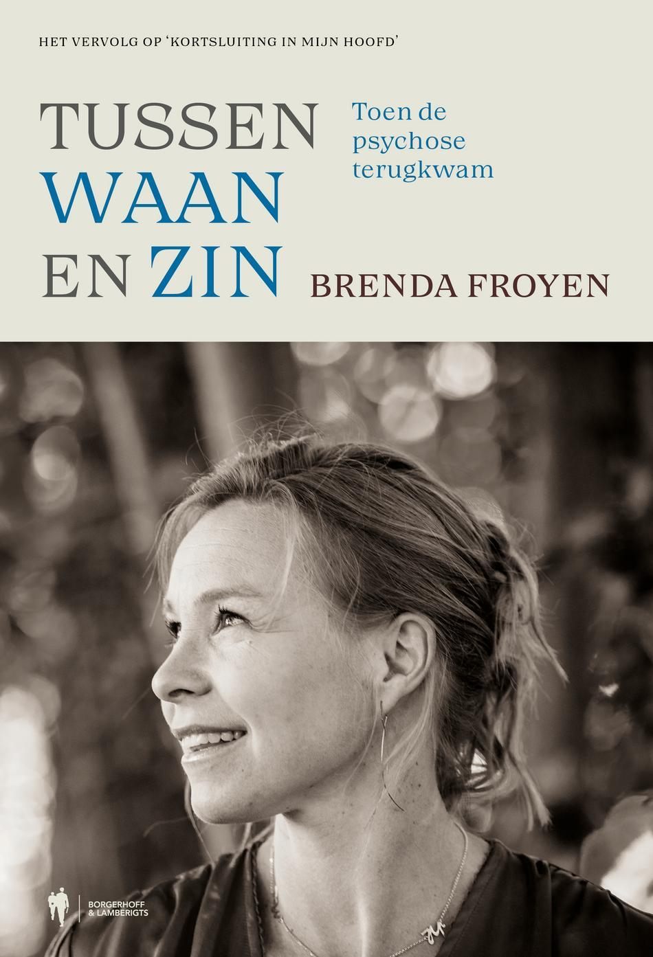 Tussen waan en zin: toen de psychose terugkwam