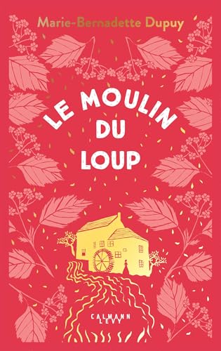 Le Moulin du Loup, T1 (French Edition)