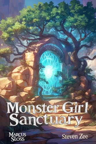 Monster Girl Sanctuary: A Paranormal Urban Fantasy