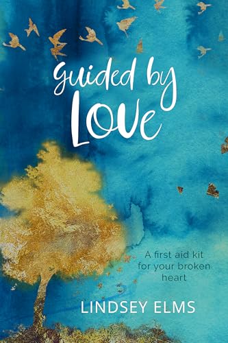 Guided by Love