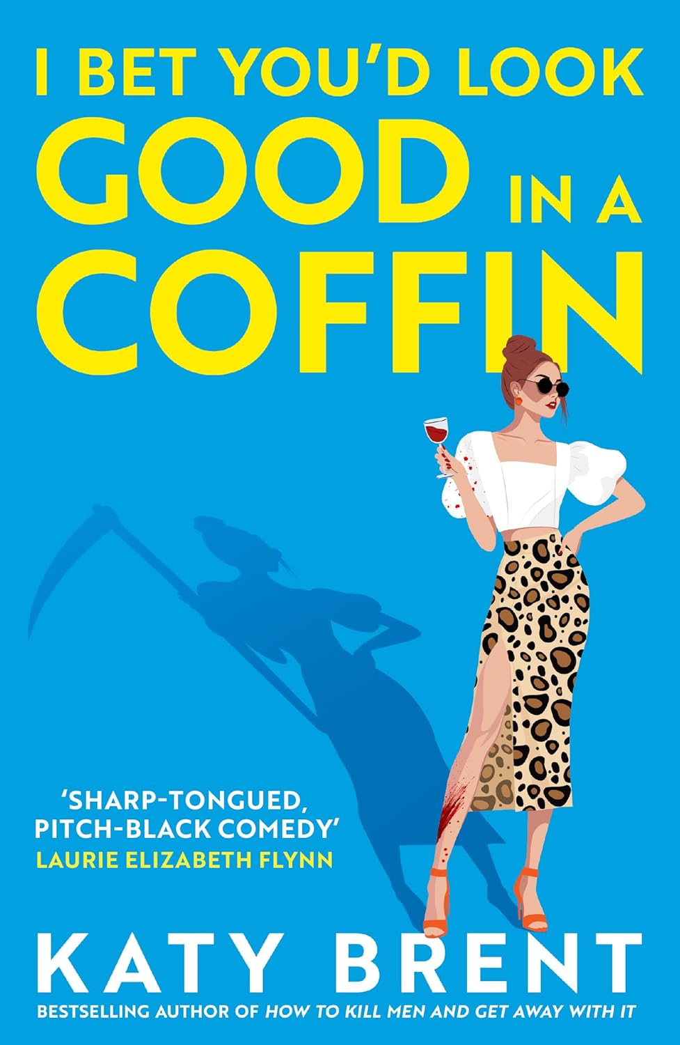 I Bet You’d Look Good in a Coffin (Kitty Collins #2)