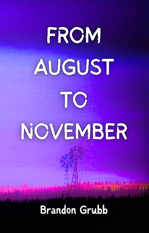 From August To November