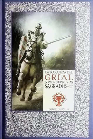La búsqueda del Grial y los Guerreros Sagrados book cover