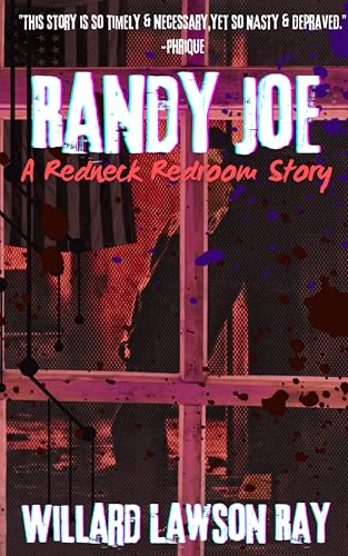 Randy Joe: A Redneck Redroom Story