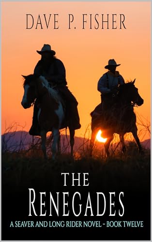 The Renegades: A Western Adventure