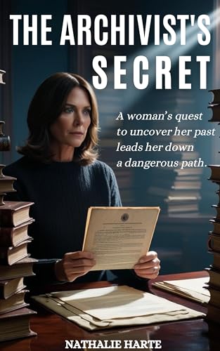 The Archivist’s Secret: Some secrets refuse to stay buried.