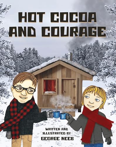 Hot Cocoa and Courage