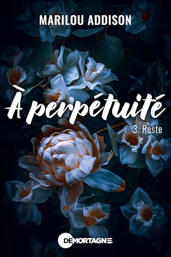 À perpétuité Tome 3 book cover
