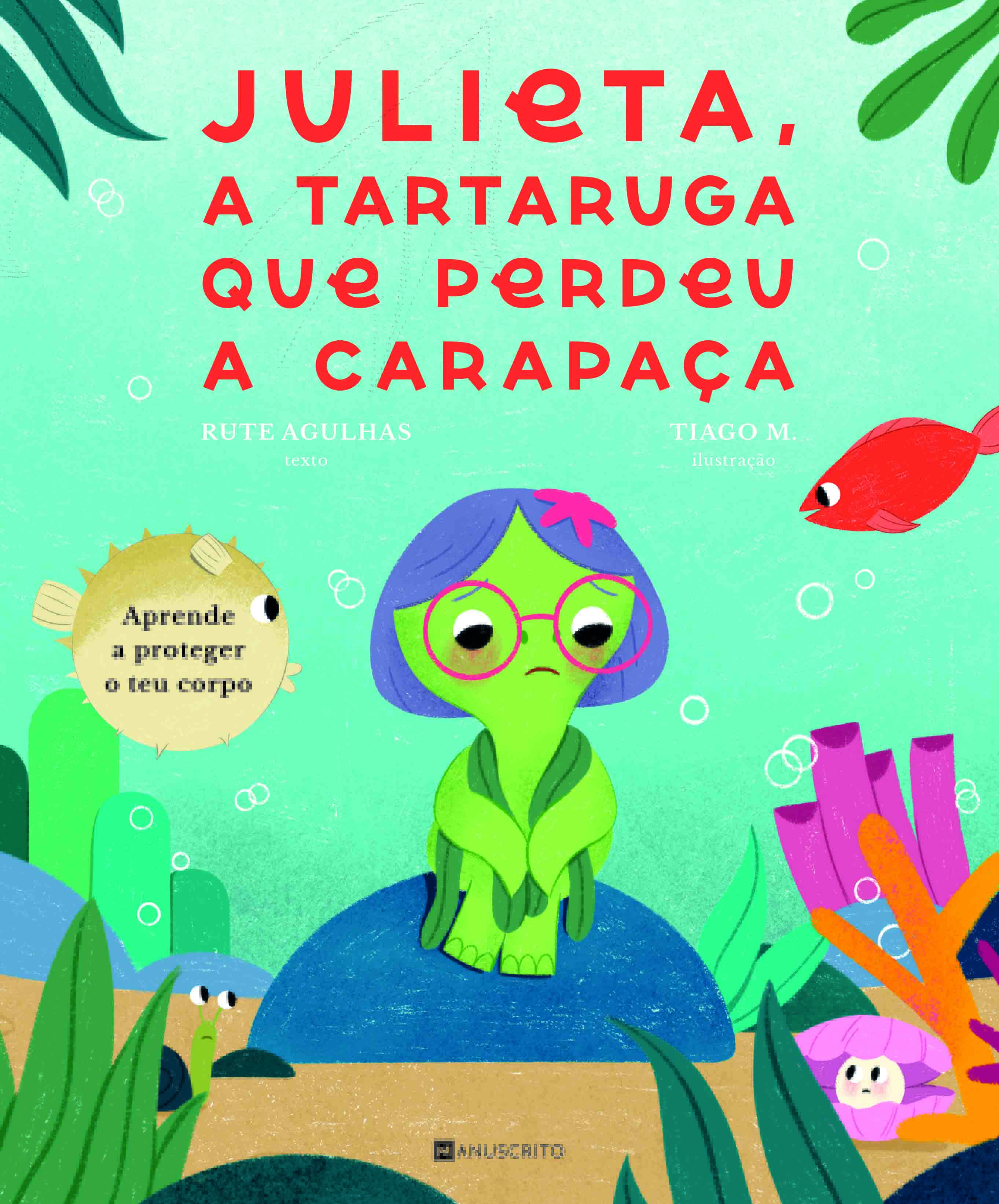 Julieta, a Tartaruga que Perdeu a Carapaça