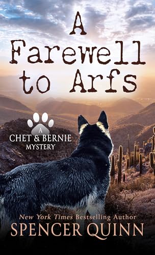 A Farewell to Arfs (A Chet & Bernie Mystery, 15) by Spencer Quinn ...